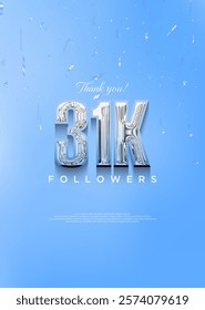 31k thank you followers with bright blue numbers and with a cool theme.