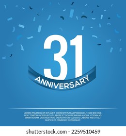 31st anniversary celebration vector design with white color numbers and  white color font on  blue color background abstract 