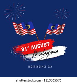 31st August Malaysia text on red and white brush stroke with waving flags of Malaysian and fireworks. Independence Day Concept.