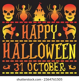 31st October Happy Halloween day T shirt design.