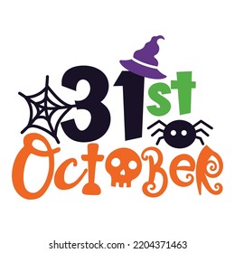 31st October, Happy Halloween Shirt Print Template, Witch Bat Cat Scary House Dark Green Riper Boo Squad Grave Pumpkin Skeleton Spooky Trick Or Treat