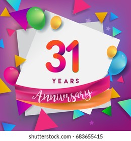 31st Years Anniversary Celebration Design, balloons and ribbon, Colorful design elements for banner, invitation, greeting card your thirty one birthday celebration party.
