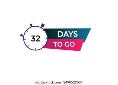 32 Tage zu gehen, Icon, Stile, Timer, Countdown, Clock, Go To, Zeit, Hintergrund, Vorlage, 32 Tage zu gehen, Countdown, Aufkleber, Linker Banner, Unternehmen, Sale, Label Button
