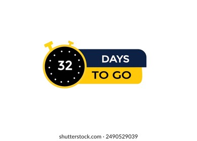 32 Tage zu gehen, Icon, Stile, Timer, Countdown, Clock, Go To, Zeit, Hintergrund, Vorlage, 32 Tage zu gehen, Countdown, Aufkleber, Linker Banner, Unternehmen, Sale, Label Button
