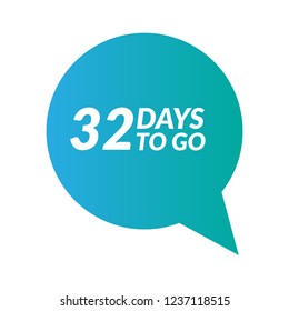 32 days to go label,sign,button. Vector stock illustration.
