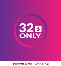 32 dollars only - emblem, label, badge,sticker, logo.Designed for your web site design, logo, app, UX