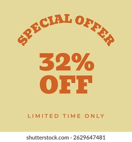 32% OFF. Special offer thirty two percent, limited time only. Retro 80s 90s style. Vintage vector illustration.