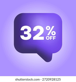 32% de descuento. Treinta y dos por ciento de descuento en forma de Anuncio 3D. Oferta especial de la burbuja del discurso. Ilustración para promoción de marketing. Ilustración vectorial 3d.
