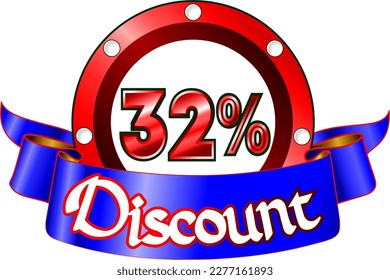 32 percent off, red disk and blue ribbon, vector illustration for wholesale and retail, illustrative art, beautiful percentage % illustration, vector banner. God is good!
