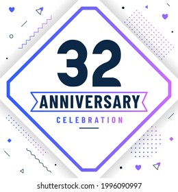 32 years anniversary greetings card, 32 anniversary celebration background free vector.