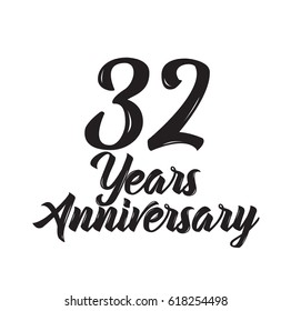 32 years anniversary, text design. Vector calligraphy. Typography poster. Usable as background.