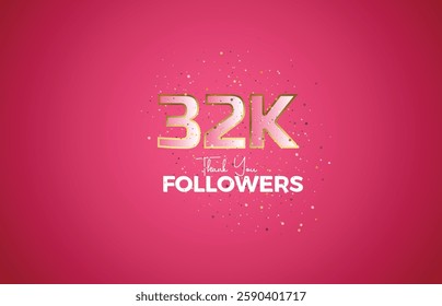 32K isolated on pink background with sparkling confetti, Thank you followers peoples, golden, Pink number 32K online social group, 33k