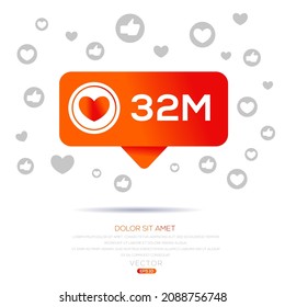32M, 32 million likes design for social network, Vector illustration.