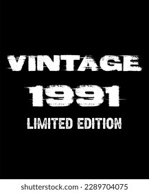 32nd Birthday Vintage Legends Born In 1991 32 Years Old Retro Birthday Ideas Limited Edition