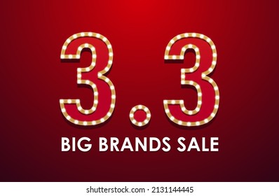 3.3 Big Brands Sale. Text Light Bulb Frame Retro Billboard for Marketing Banner. Vector Illustration