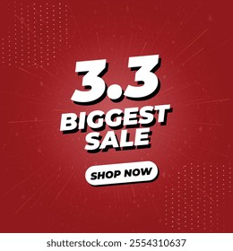 3.3 Biggest Sale 3D Vector Illustration Poster With Background Effects. Social Media Post Design Isolated on Gradient Red Colour. March Biggest Sale Offer, Campaign or Promotion Banner For Shopping