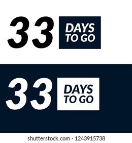 33 days to go label,sign,button. Vector stock illustration.
