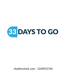 33 days to go label,sign,button. Vector stock illustration.
