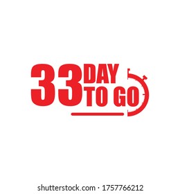 33 days to go label,sign,button. Vector stock illustration