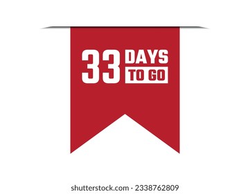 33 days to go red vector banner illustration isolated on white background