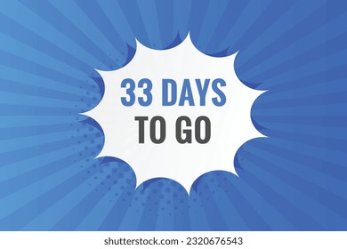33 days to go text web button. Countdown left 33 day to go banner label