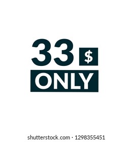 33 dollars only - emblem, label, badge,sticker, logo.Designed for your web site design, logo, app, UX