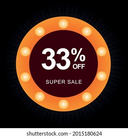33% off. Black banner with thirty-three percent off on a circular balloon with orange lights for mega offers.