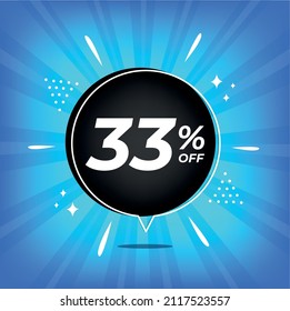33% off. Blue banner with thirty-three percent discount on a black balloon for mega big sales.
