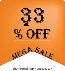 33% off on a orange balloon for mega offers. Super sale, black text