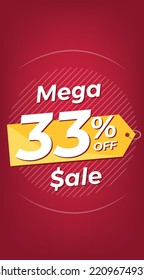 33% off. Red discount banner with thirty-three percent. Advertising for Mega Sale promotion. Stories format