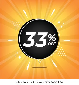 33% off. Yellow banner with thirty-three percent discount on a black balloon for mega big sales.