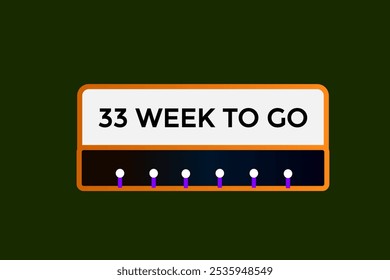 33 week to go, icon, stile, timer, countdown, clock, time,  background, template, 33 week to go countdown, sticker, left banner, business, sale, label button
