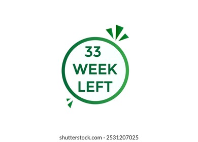 33 week left, icon, stile, timer, countdown, clock, time,  background, template, 33 week left countdown, sticker, left banner, business, sale, label button
