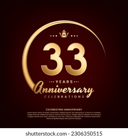 33 year anniversary template design with golden number and ring for birthday celebration event, invitation, banner poster, flyer, and greeting card, vector template