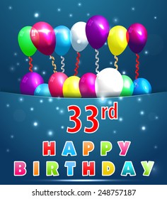 33 year Happy Birthday Card with balloons and ribbons, 33rd birthday - vector EPS10