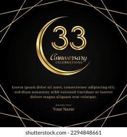 33 years anniversary with a half moon design, double lines of gold color numbers, and text anniversary celebrations on a luxurious black and gold background