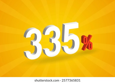 335% discount 3D text for sells and promotion.