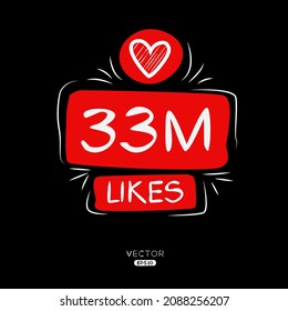 33M, 33 million likes design for social network, Vector illustration.