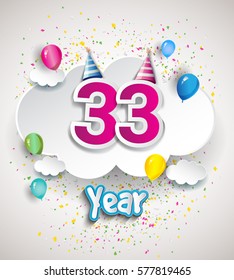 33rd Anniversary Celebration Design, with clouds and balloons, confetti. Vector template elements for your, thirty three years birthday celebration party.