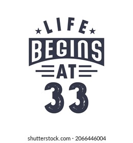 33rd birthday design, Life begins at 33