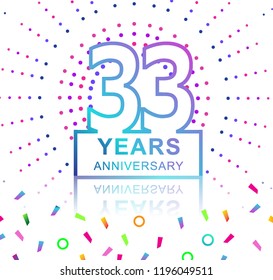 33rd years anniversary celebration with colorful design with fireworks  and colorful confetti isolated on white background. for birthday celebration.