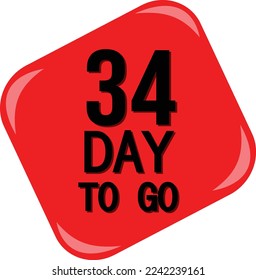 34 day to go sign label vector art, illustration with nice red black color and fantastic font