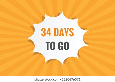 34 days to go text web button. Countdown left 34 day to go banner label