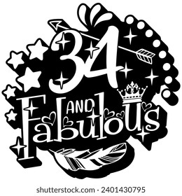 34 and fabulous black vector graphic design and cut file