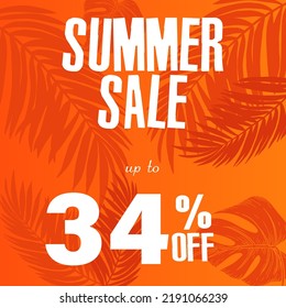 34% off discount. A bright vector illustration of a summer sale advertisement with a fantastic font and a beautiful orange background with tropical leaves.