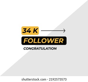 34K Follower banner template Vector illustration. Social Media Text. Yellow color Amazing looking Font on white background