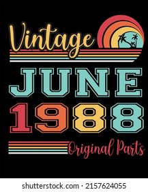 34th Birthday Vintage Legends Born In June 1988 34 Years Old