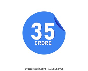 35 Crore texts on the blue sticker