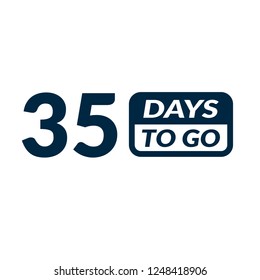 35 days to go label,sign,button. Vector stock illustration.