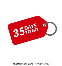 35 days to go label,sign,button. Vector stock illustration.